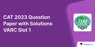 CAT 2023 Slot 1 Question Paper VARC: Download Question Paper PDF with Answer Key and Solutions